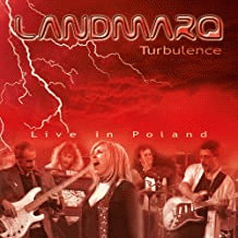 Landmarq : Turbulence - Live in Poland